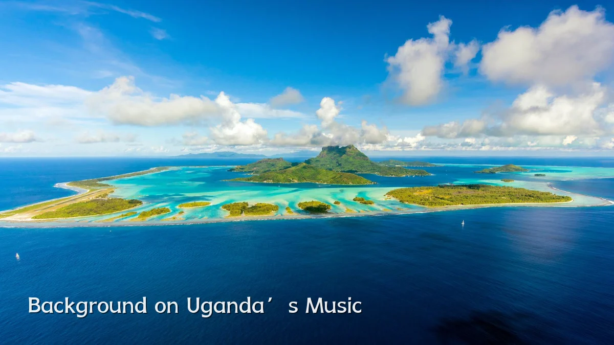 Background on Uganda’s Music