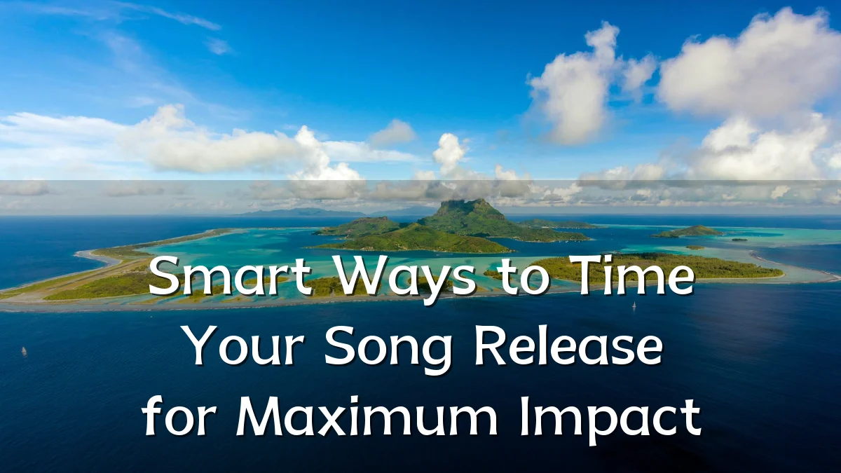 Smart Ways to Time Your Song Release for Maximum Impact