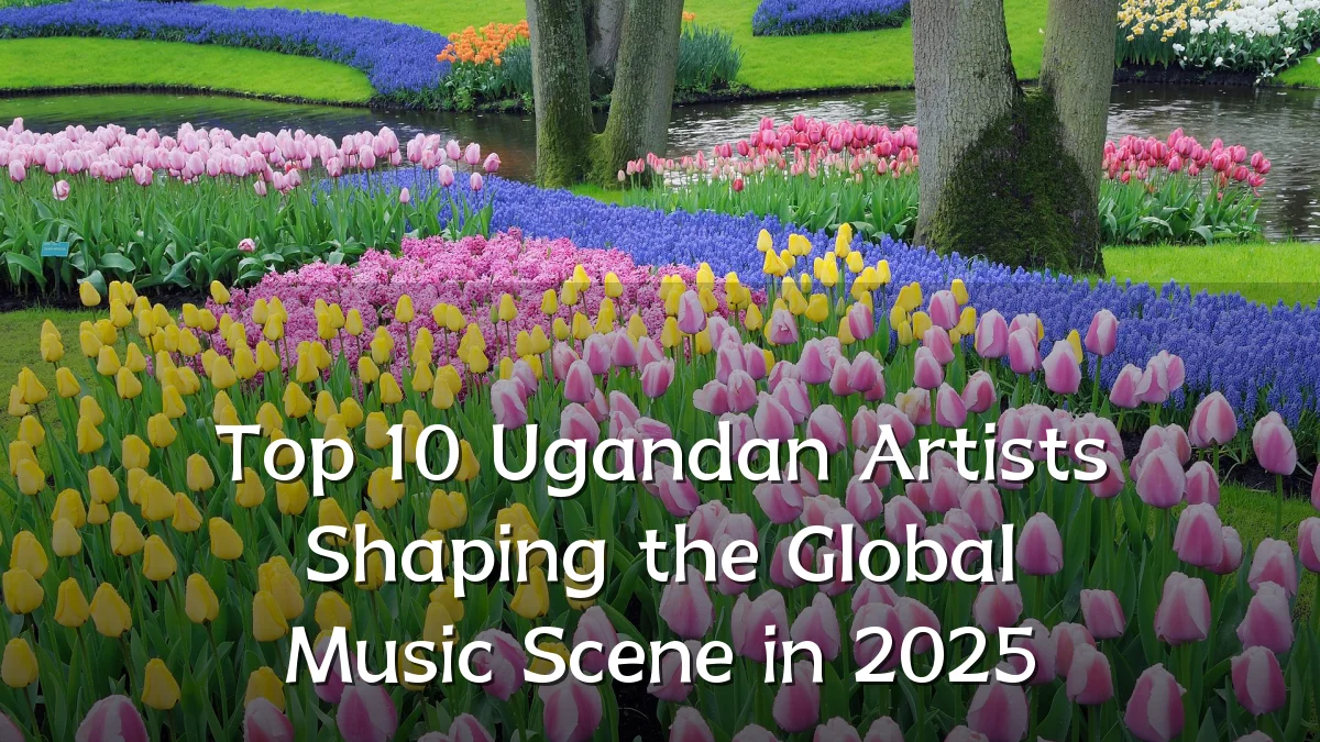 Top 10 Ugandan Artists Shaping the Global Music Scene in 2025