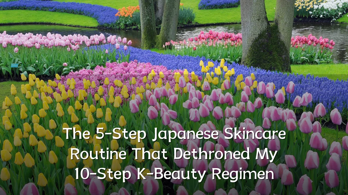 The 5-Step Japanese Skincare Routine That Dethroned My 10-Step K-Beauty Regimen